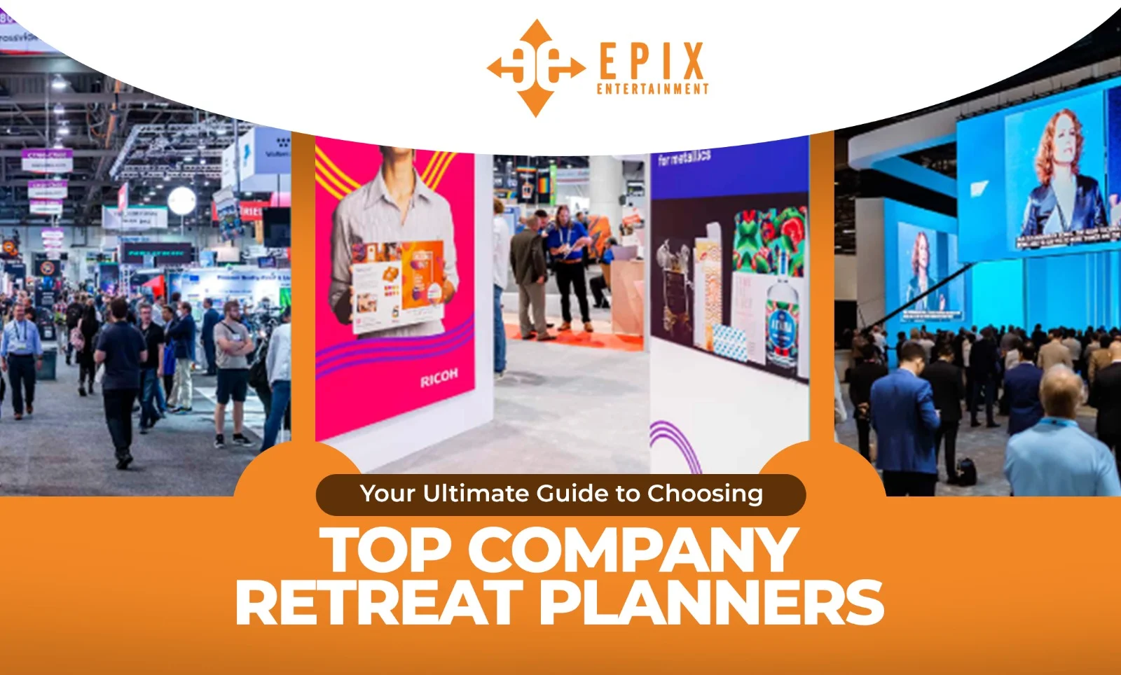 A Complete Guide to Company Retreat Planners: How to Choose the Best in 2025