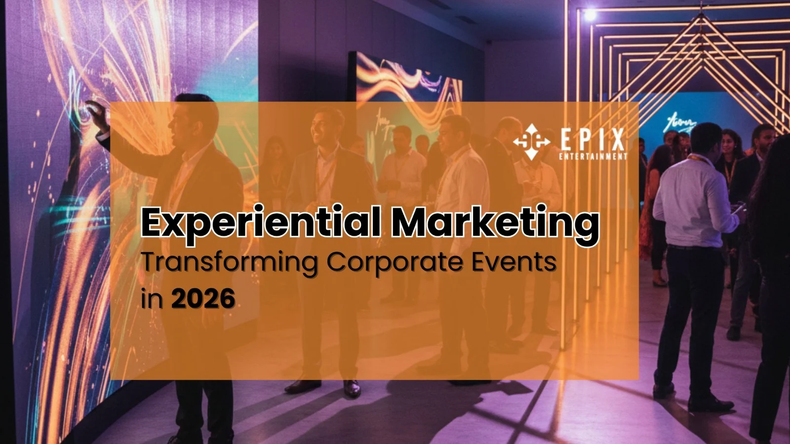 Experiential Marketing