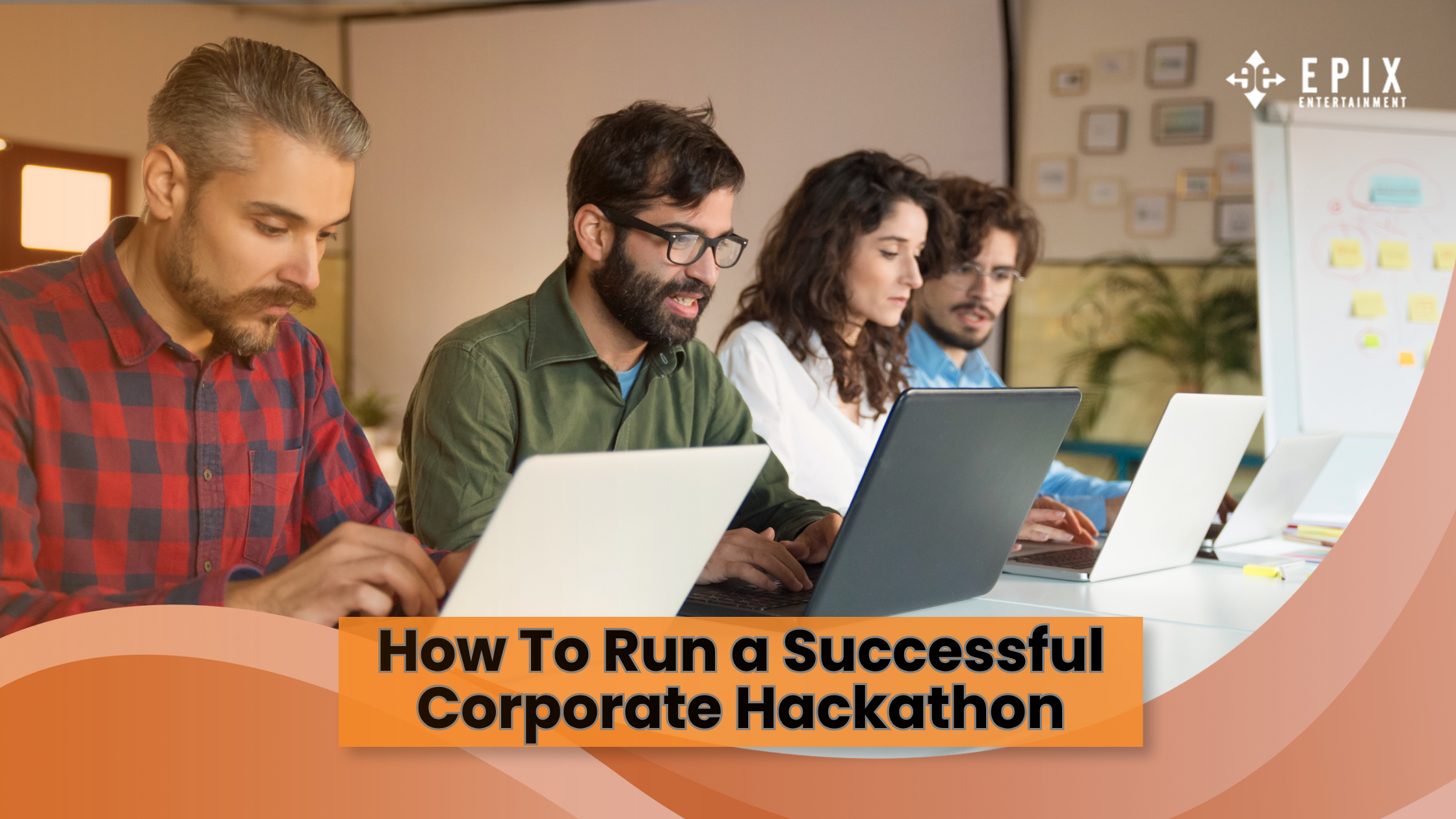 How To Run a Successful Corporate Hackathon