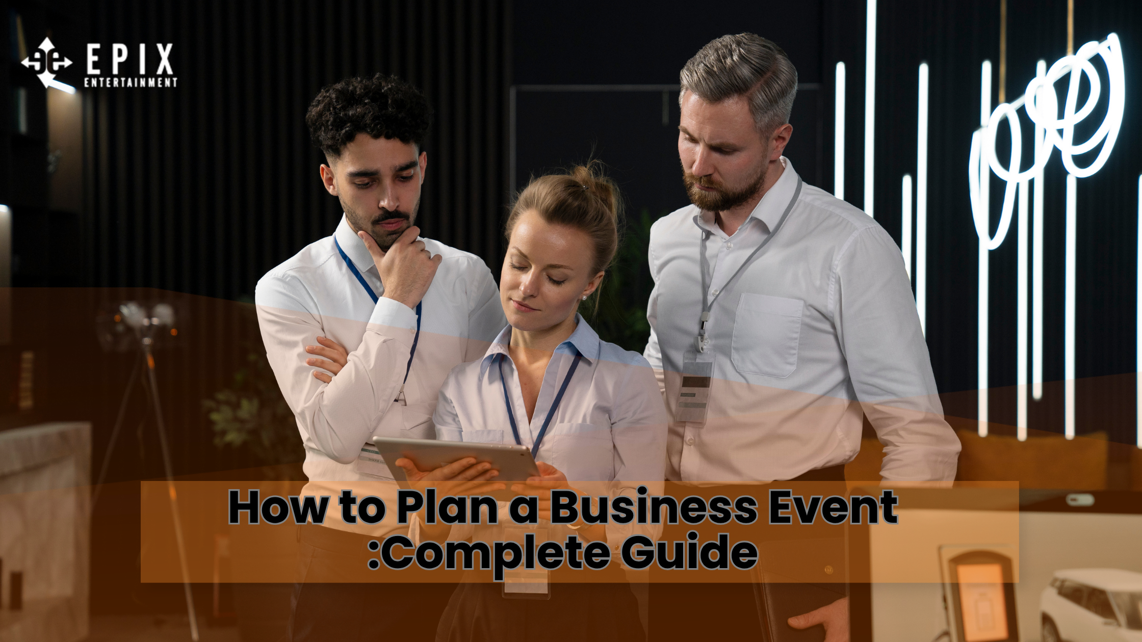 How to Plan a Business Event