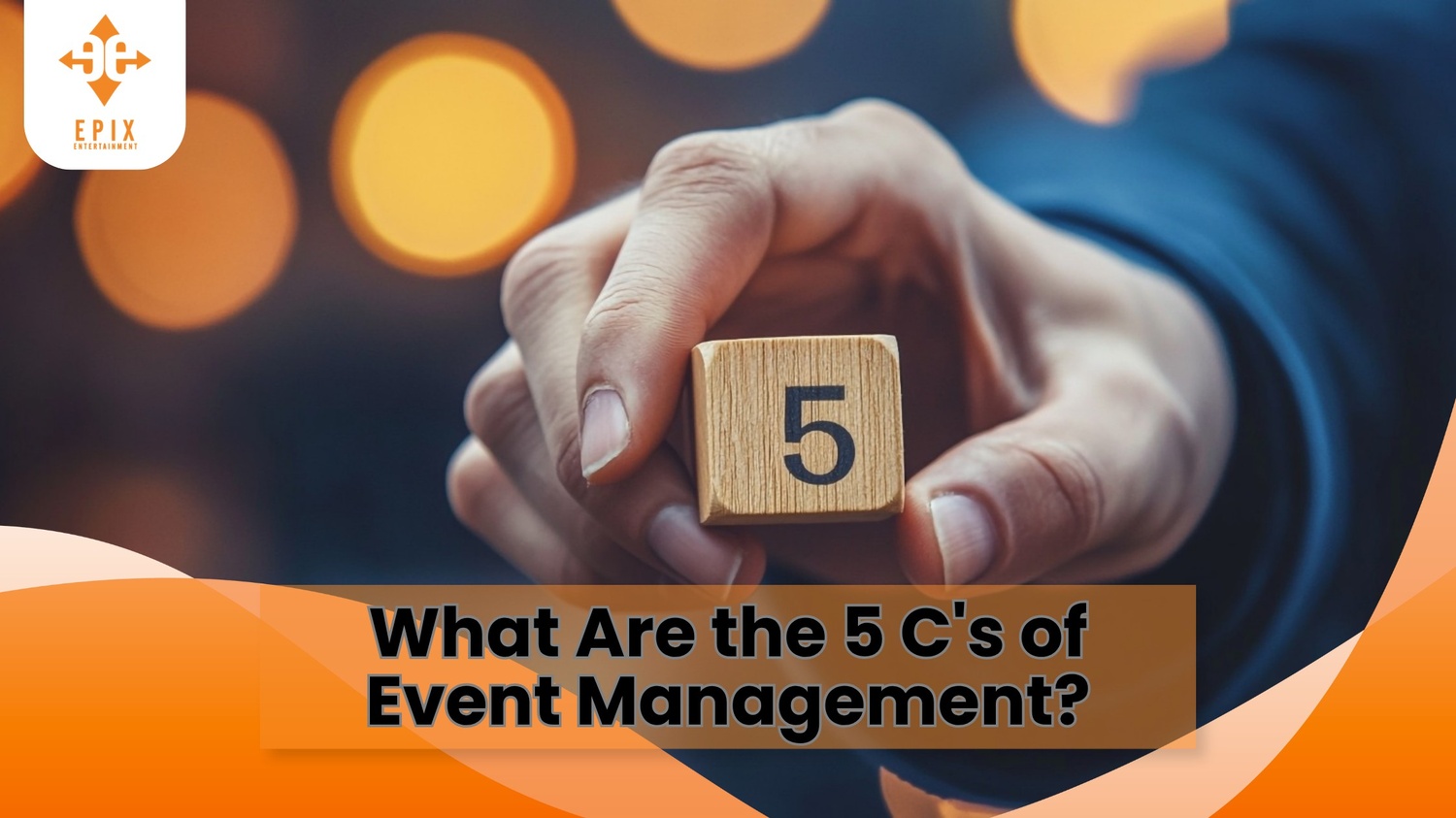 5 C's of Event Management